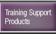 Training Support Products
